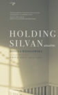 Image for Holding Silvan: A Brief Life