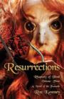 Image for Resurrections - Rhapsody of Blood, Volume Three