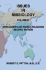 Image for Issues In Missiology, Volume IV, Worldview and World Religions