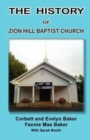Image for The History of Zion Hill Baptist Chruch