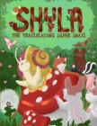 Image for Shyla the Trailblazing Super Snail