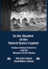 Image for In the Shadow of the United States Capitol : Congressional Cemetery and the Memory of the Nation