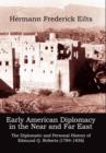 Image for Early American Diplomacy in the Near and Far East