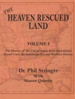 Image for The Heaven Rescued Land, The History of the US, Volume I