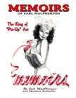Image for Memoirs : Earl MacPherson: King of Pin Up Art