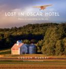 Image for Lost in Oscar Hotel : There Is Something in the Air