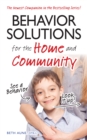 Image for Behavior Solutions for the Home and Community: A Handy Reference Guide for Parents and Caregivers