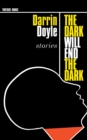 Image for The Dark Will End The Dark