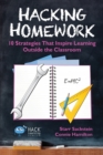 Image for Hacking Homework : 10 Strategies That Inspire Learning Outside the Classroom