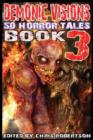 Image for Demonic Visions 50 Horror Tales Book 3