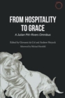 Image for From Hospitality to Grace - A Julian Pitt-Rivers Omnibus