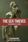 Image for The sex thieves  : the anthropology of a rumor