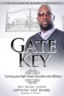 Image for Gate Key : Turning your High School Education into Millions