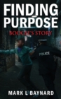 Image for Finding Purpose : Boogie&#39;s Story