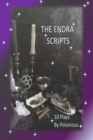 Image for The Endra Scripts : Endra: Anecdotes of a Modern Day Witch Phases 1 - 10