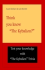 Image for Think you know &quot;The Kybalion?&quot;