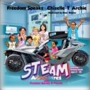 Image for STEAM Adventures with Freedom Speakz and Friends