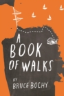 Image for A book of walks