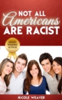 Image for Not All Americans Are Racist