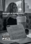 Image for Strength in Vulnerability : Reclaimed Voices of Domestic Violence &amp; Sexual Assault