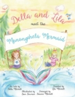 Image for Della and Lila Meet the Monongahela Mermaid