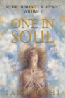 Image for One in Soul : Unlocking the Power of Your Soul