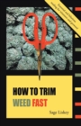 Image for How To Trim Weed Fast