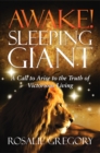 Image for Awake! Sleeping Giant: A Call to Arise to the Truth of Victorious Living