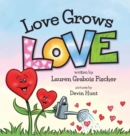 Image for Love Grows Love