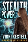 Image for Stealth Power (Nanostealth Book 2)