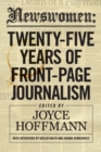 Image for Newswomen : Twenty-Five Years of Front-Page Journalism