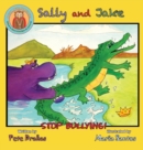 Image for Sally and Jake - Lets stop bullying for Petes sake