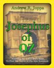 Image for Josephus of Oz: Following the Yewllow Brick Road to Find the Author of the New Testament