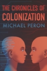 Image for The Chronicles of Colonization