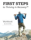 Image for First Steps to Thriving in Recovery