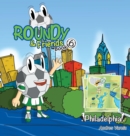 Image for Roundy and Friends : Soccertowns Book 6 - Philadelphia