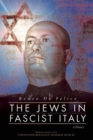 Image for The Jews in Fascist Italy  : a history