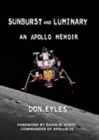 Image for Sunburst and Luminary : An Apollo Memoir