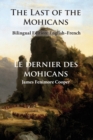 Image for The Last of the Mohicans : Bilingual Edition: English-French
