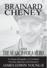 Image for Brainard Cheney and The Search for a Hero