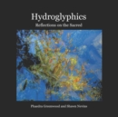 Image for Hydroglyphics : Reflections on the Sacred
