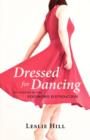 Image for Dressed for Dancing : My Sojourn in the Findhorn Foundation
