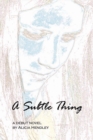 Image for Subtle Thing