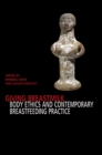 Image for Giving Breastmilk : Body Ethics and Contemporary Breastfeeding Practice