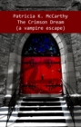 Image for Crimson Dream (a vampire escape)