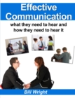 Image for Effective Communication:What they need to hear and how they need to hear it