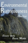 Image for Environmental Righteousness: Pillar Four