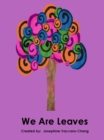 Image for We Are Leaves