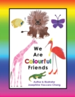 Image for We Are Colourful Friends (2nd Edition)