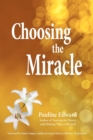 Image for Choosing the Miracle